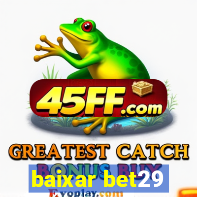 baixar bet29